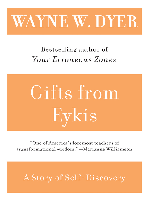 Title details for Gifts from Eykis by Wayne W. Dyer - Available